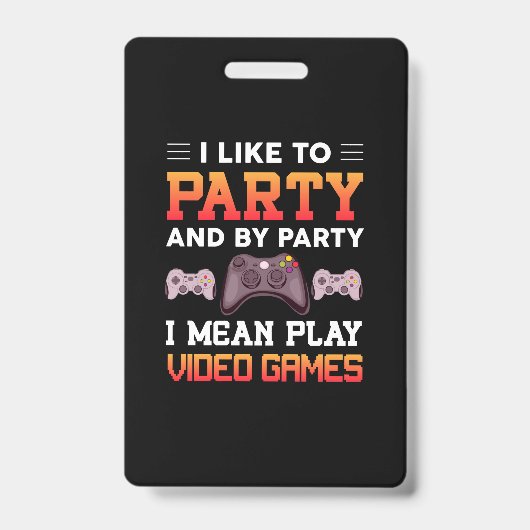 Gamer, Ik bedoel Videogames Spelen Badge (Voorzijde)