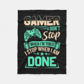 Gamer ik stop als ik klaar ben fleece deken (Voorkant)