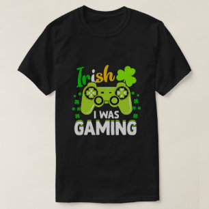 Gamer Irish Games Funny Saint Patrick Day Gamer T-shirt