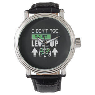 Gamer is niet ouder dan ik alleen maar gelijk horloge