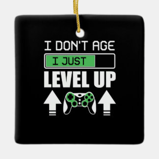 Gamer is niet ouder dan ik alleen maar gelijk keramisch ornament
