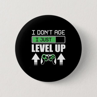 Gamer is niet ouder dan ik alleen maar gelijk ronde button 5,7 cm