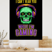 Gamer kan je niet horen terwijl ik gok poster (Keuken)