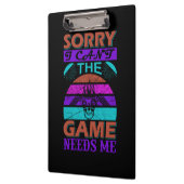 Gamer Kunst Het spel heeft me nodig Klembord (Links)