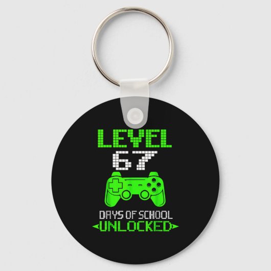 Gamer Level 6 7 Unlocked 100th Day Of School Meme  Sleutelhanger (Voorkant)