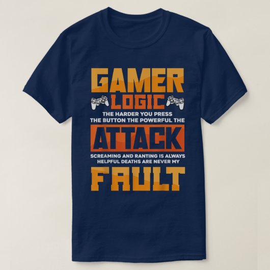 Gamer Logic the Harder you Press the Button Video T-shirt (Design voorkant)