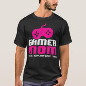Gamer Mam Video Games Gaming Lover Moeder Player G T-shirt (Voorkant)
