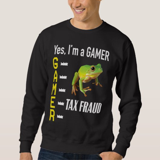 Gamer Meme Commerce Tax Fraud Trui (Voorkant)