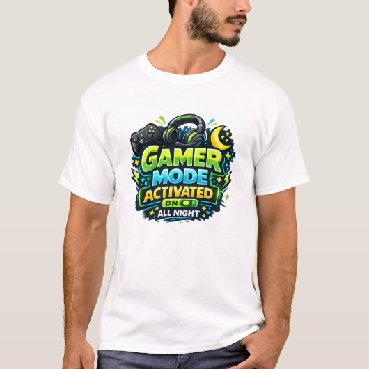 Gamer Modus Geactiveerd de Hele Nacht T-shirt (Voorkant)