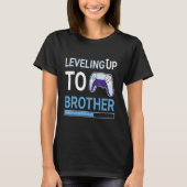 Gamer nivelleren tot Brother Laden Happy Me Sist T-shirt (Voorkant)
