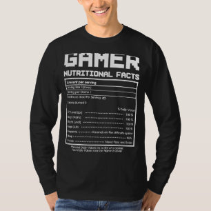 Gamer Nutritional Facts gaming serend calorieën in T-shirt