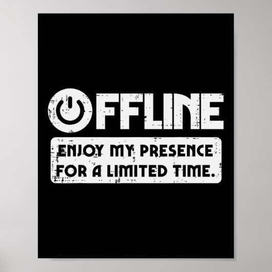 Gamer Offline Enjoy My Presence Time Men Boys Kids Poster (Voorkant)