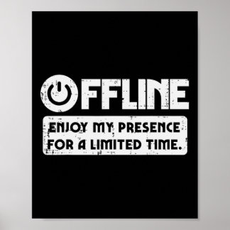 Gamer Offline Geniet Van Mijn Aanwezigheid Tijd Ma Poster