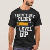 Gamer Old Gamer T Level Up Grappige PC Gaming T-shirt (Voorkant)