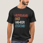Gamer Pap Funny Husband Pap Video Game Legend Fath T-shirt (Voorkant)