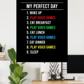 Gamer Perfect Day Poster (Thuiskantoor)