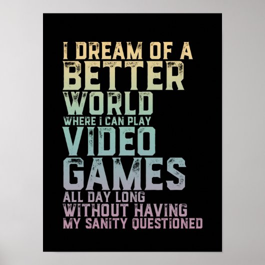Gamer Quote voor videospellen spellen spellen Poster (Voorkant)