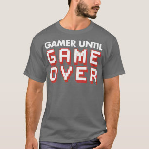 Gamer tot game over de hardcore gamer Video T-shirt