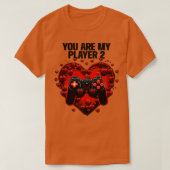 Gamer U bent mijn speler 2 (2) T-shirt (Design voorkant)