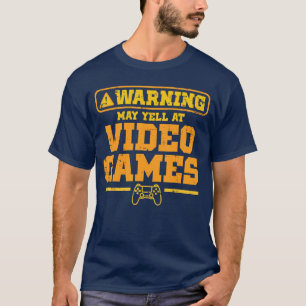 Gamer Waarschuwing Mag Schreeuwen Video Games Game T-shirt