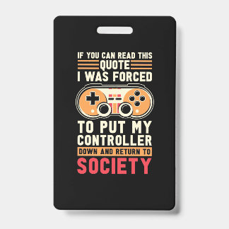 Gamer werd gedwongen om mijn controller te zetten badge