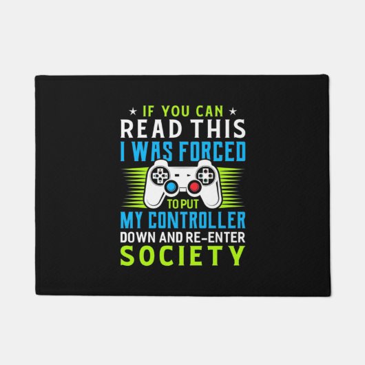 Gamer werd gedwongen om mijn controller te zetten deurmat (Voorkant)