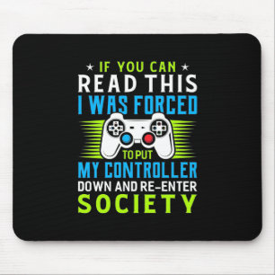 Gamer werd gedwongen om mijn controller te zetten muismat
