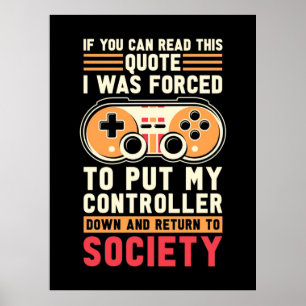 Gamer werd gedwongen om mijn controller te zetten poster