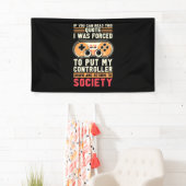 Gamer werd gedwongen om mijn controller te zetten spandoek (Insitu)
