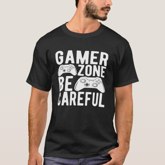 Gamer Zone Wees voorzichtig T-shirt (Voorkant)