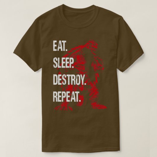 GAMERA 1999 Eat Sleep Destroy Herhalen T-shirt (Design voorkant)