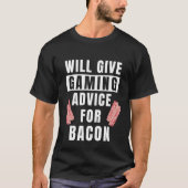 Gameradvies voor Bacon Video Game Controller Gami T-shirt (Voorkant)