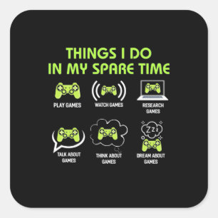 Gamercadeau Dingen die gamers in mijn vrije tijd Vierkante Sticker