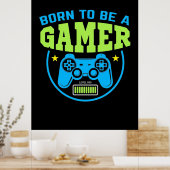 Gamercadeau | Geboren als gamer Poster (Keuken)