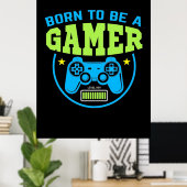 Gamercadeau | Geboren als gamer Poster (Thuiskantoor)