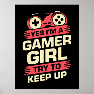 Gamercadeau   Ja Ik ben een gamer-meisje Poster