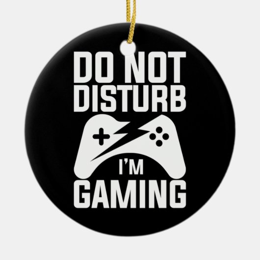 Gamercadeau | Verstoort me niet bij het spelen Keramisch Ornament (Voorkant)