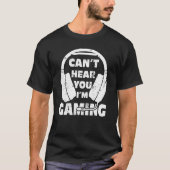 Gamerheadset kan je horen dat ik gaming 9 t-shirt (Voorkant)