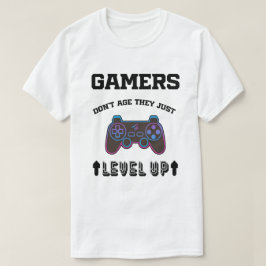 Gamers citaten Gamers worden niet ouder Ze levelen T-shirt