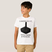 Gamers Doen Het... Met Hun Joysticks. T-shirt (Voorkant volledig)