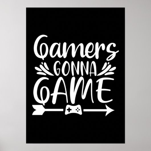 Gamers gaan games spelen - Grappig videogamer, Gam Poster (Voorkant)