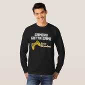 Gamers gotta Game  even Grandma T-shirt (Voorkant volledig)