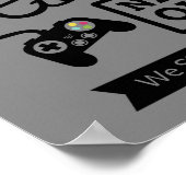 Gamers houden Geeky Humor nooit uit Poster (Hoek)