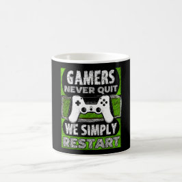 Gamers houden nooit op. We herstarten gewoon Koffiemok