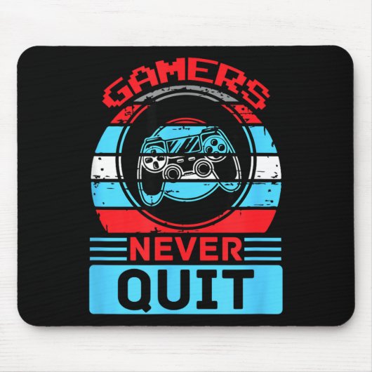 Gamers Never Quit Funny Gaming Quotes Gift For Rpg Muismat (Voorkant)