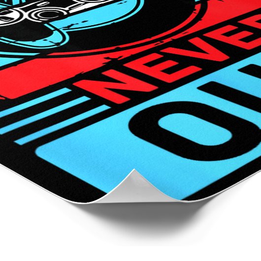 Gamers Never Quit Funny Gaming Quotes Gift For Rpg Poster (Hoek)