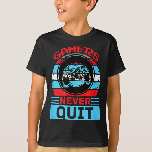 Gamers Never Quit Funny Gaming Quotes Gift For Rpg T-shirt (Voorkant)