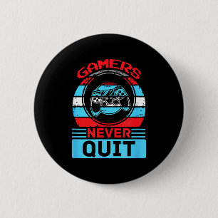 Gamers Never Quit Grappige Gaming Citaten Cadeau V Ronde Button 5,7 Cm