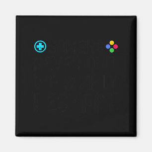 Gamers stoppen nooit We starten gewoon opnieuw Fun Magneet