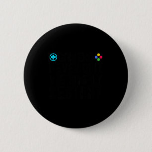 Gamers stoppen nooit We starten gewoon opnieuw Fun Ronde Button 5,7 Cm